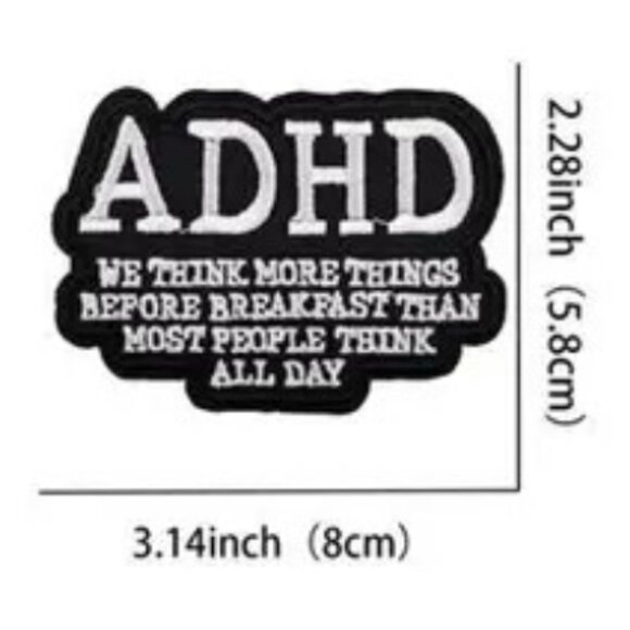 ADHD We think more things before breakfast... Black White Embroidered Patch - Picture 3 of 4